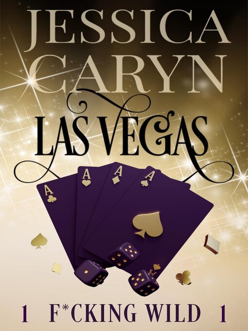 Title details for Las Vegas, F*cking Wild by Jessica Caryn - Available